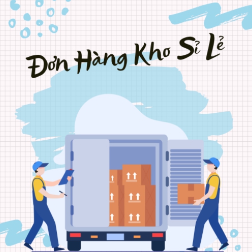 Đơn Hàng Kho Sỉ