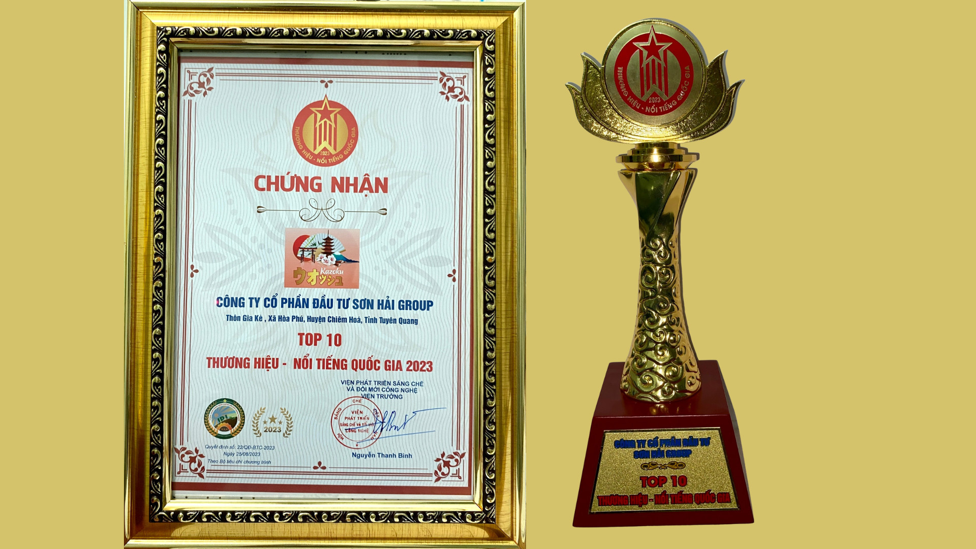 CHỨNG NHẬN THƯƠNG HIỆU KAZOKU TOP 10 NỔI TIẾNG QUỐC GIA NĂM 2023 CHỨNG NHẬN THƯƠNG HIỆU KAZOKU TOP 10 NỔI TIẾNG QUỐC GIA NĂM 2023