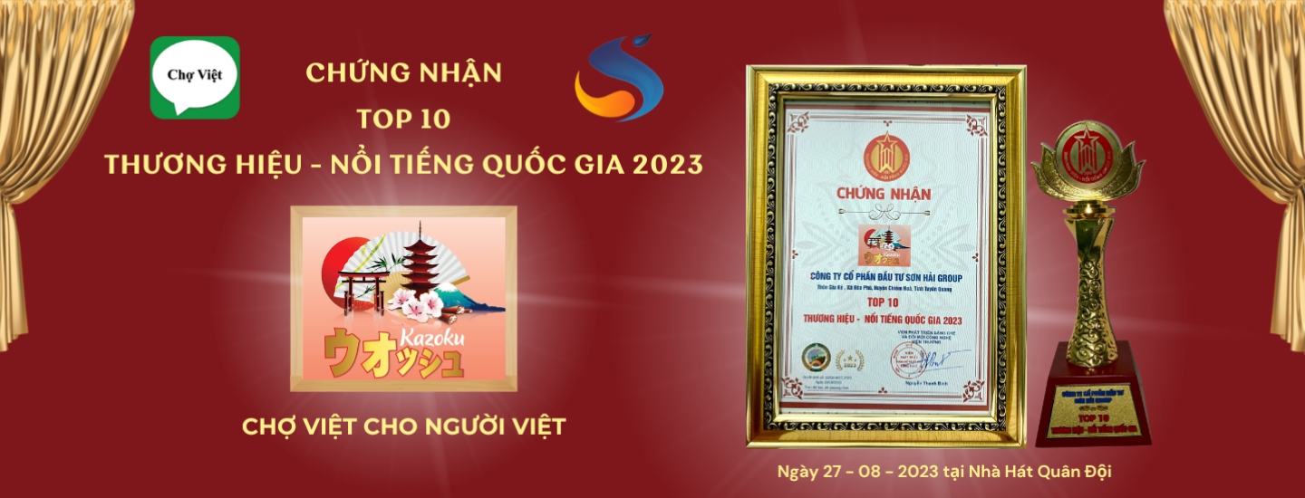 KAZOKU - TOP 10 THƯƠNG HIỆU - NỔI TIẾNG QUỐC GIA NĂM 2023